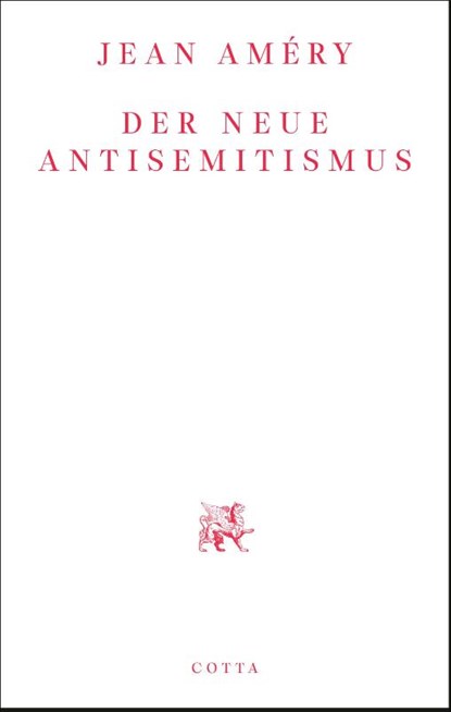 Der neue Antisemitismus, Jean Améry - Paperback - 9783768198288