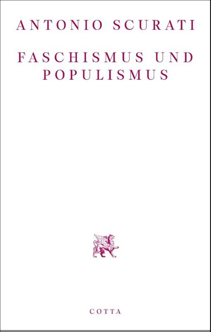 Faschismus und Populismus, Antonio Scurati - Paperback - 9783768198615