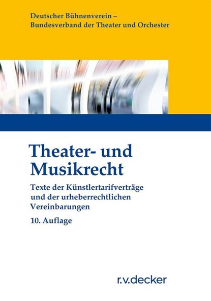 Theater- und Musikrecht, Bühnenverein Deutscher - Paperback - 9783768506083