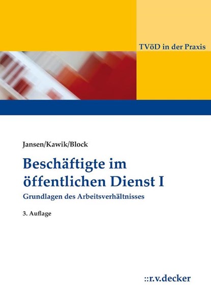 Beschäftigte im Öffentlichen Dienst I, Beatrix Jansen ; Michael Kawik ; Alexander Block - Paperback - 9783768506144