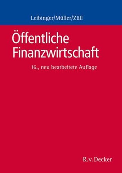 Öffentliche Finanzwirtschaft, Bodo Leibinger ; Reinhard Müller ; Bernd Züll - Ebook - 9783768521673