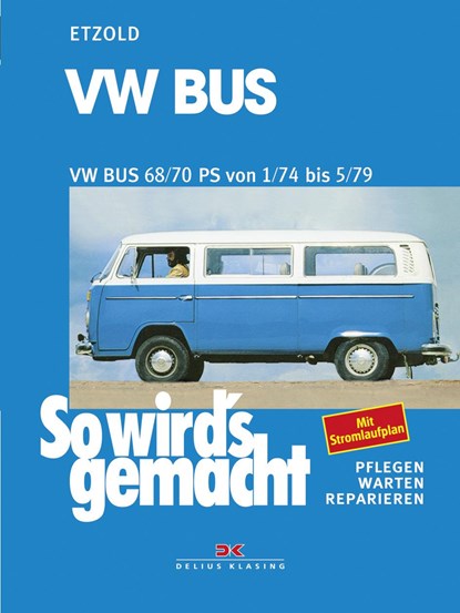 VW Bus T2 68/70 PS 1/74 bis 5/79, Rüdiger Etzold - Paperback - 9783768803045