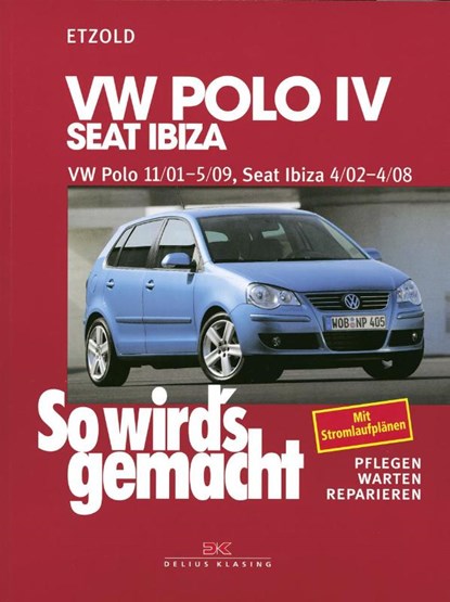 So wird's gemacht. VW Polo ab 11/01, Seat Ibiza ab 4/02, Hans-Rüdiger Etzold - Paperback - 9783768815352