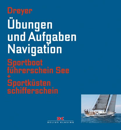 Übungen und Aufgaben Navigation, Rolf Dreyer - Paperback - 9783768838511