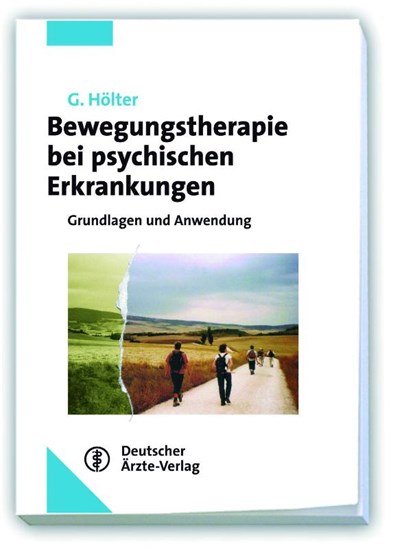Bewegungstherapie bei psychischen Erkrankungen, Gerd Hölter - Paperback - 9783769137514