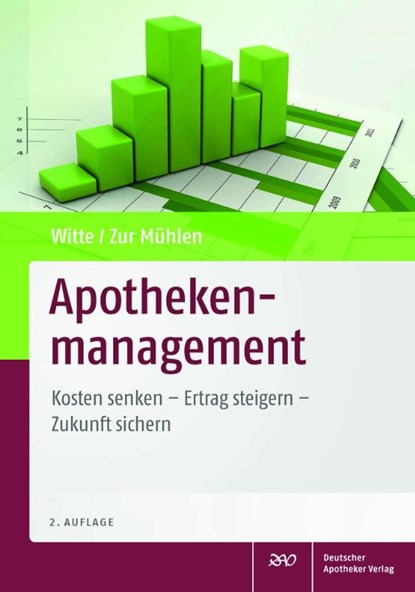 Apothekenmanagement, Axel Witte ; Doris zur Mühlen - Gebonden - 9783769252712