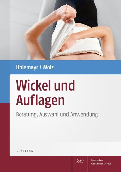 Wickel und Auflagen, Ursula Uhlemayr ; Dietmar Wolz - Paperback - 9783769280333