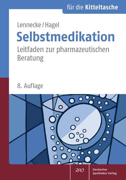 Selbstmedikation für die Kitteltasche, Kirsten Lennecke ; Kirsten Hagel - Paperback - 9783769284065