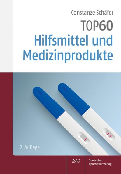 TOP 60 Hilfsmittel und Medizinprodukte, Constanze Schäfer - Paperback - 9783769284676