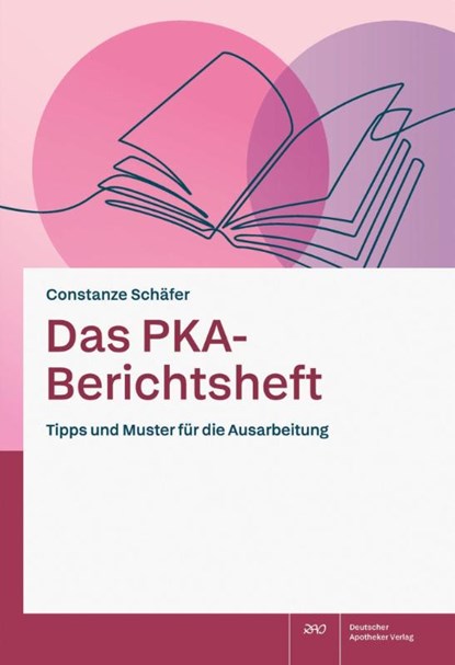 Das PKA-Berichtsheft, Constanze Schäfer - Paperback - 9783769286588