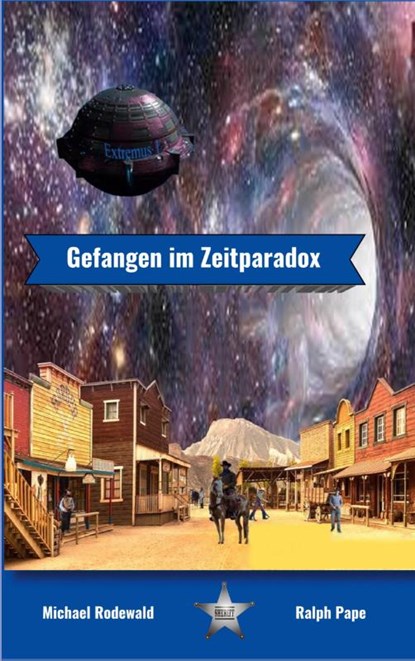 Gefangen im Zeitparadox, Ralph Pape ; Michael Rodewald - Paperback - 9783769303339