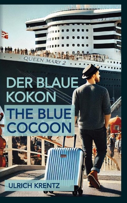 Der blaue Kokon - The blue Cocoon, Ulrich Krentz - Paperback - 9783769309065