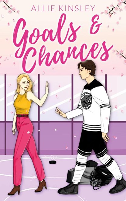Goals & Chances: Spicy Hockey Romance, Allie Kinsley - Paperback - 9783769310610