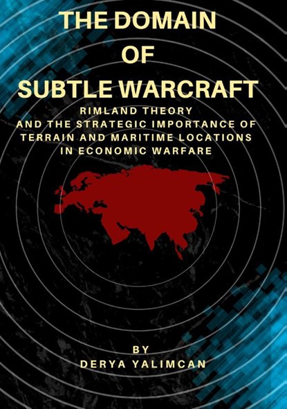 The Domain of Subtle Warcraft, Derya Yalimcan - Gebonden - 9783769324310