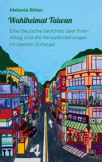 Wahlheimat Taiwan, Melanie Ritter - Paperback - 9783769328660