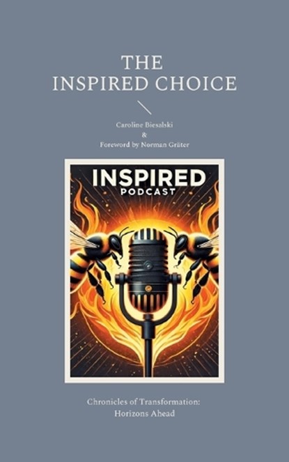 The Inspired Choice, Caroline Biesalski - Paperback - 9783769338362