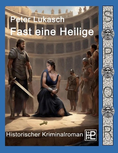 Fast eine Heilige, Peter Lukasch - Paperback - 9783769356267