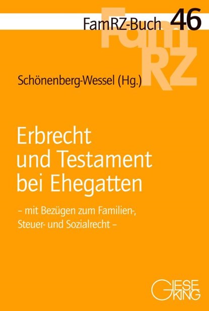 Erbrecht und Testament bei Ehegatten, Ulf Schönenberg-Wessel - Paperback - 9783769412697