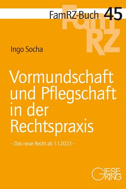 Vormundschaft und Pflegschaft in der Rechtspraxis, Ingo Socha - Paperback - 9783769412758