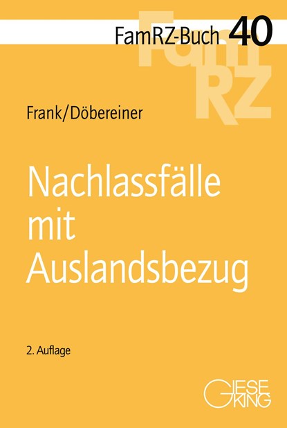 Nachlassfälle mit Auslandsbezug, Susanne Frank ;  Christoph Döbereiner - Paperback - 9783769412772