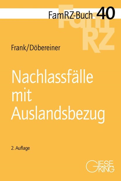 Nachlassfälle mit Auslandsbezug, Susanne Frank ; Christoph Döbereiner - Paperback - 9783769412772