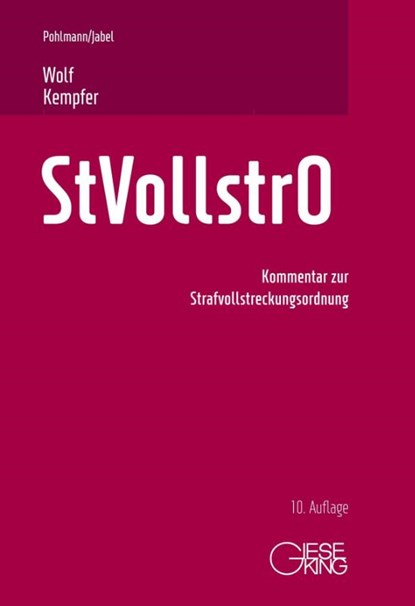 Strafvollstreckungsordnung, Hans Pohlmann ; Hans-Peter Jabel ; Thomas Wolf ; Jaqueline Kempfer - Gebonden - 9783769413007