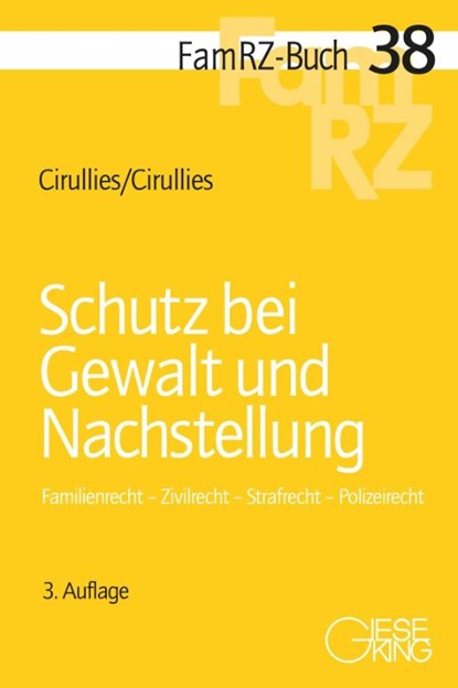 Schutz bei Gewalt und Nachstellung, Michael Cirullies ; Birgit Cirullies - Paperback - 9783769413144