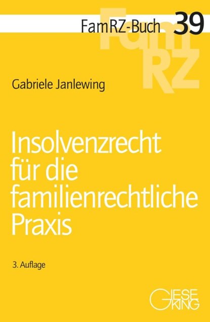 Insolvenzrecht für die familienrechtliche Praxis, Gabriele Janlewing - Paperback - 9783769413151