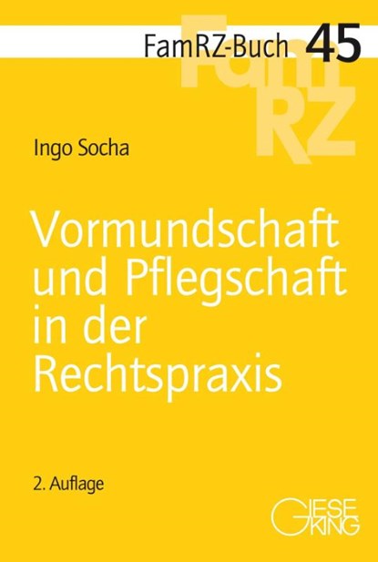 Vormundschaft und Pflegschaft in der Rechtspraxis, Ingo Socha - Paperback - 9783769413304