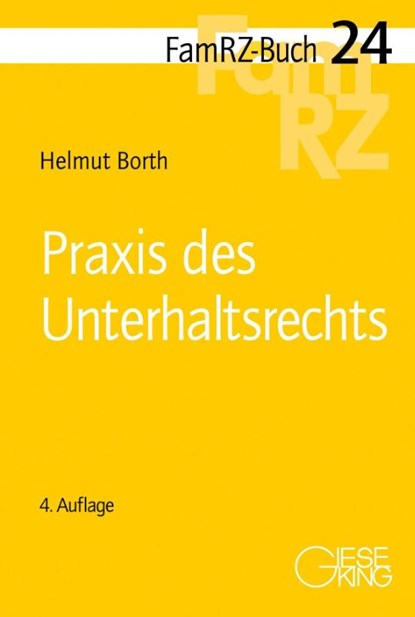 Praxis des Unterhaltsrechts, Helmut Borth - Paperback - 9783769413434