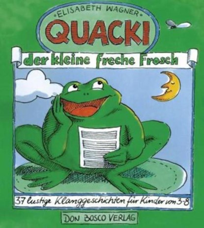 Quacki, der kleine, freche Frosch, Elisabeth Wagner - Paperback - 9783769806229