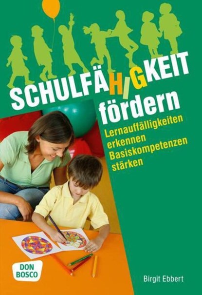 Schulfähigkeit fördern, Birgit Ebbert - Paperback - 9783769817997