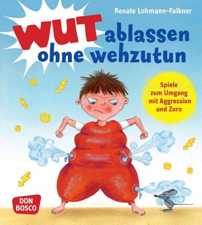 Wut ablassen ohne wehzutun, Renate Lohmann-Falkner - Paperback - 9783769819816