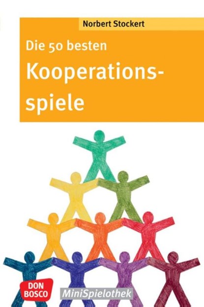 Die 50 besten Kooperationsspiele, Norbert Stockert - Paperback - 9783769820010