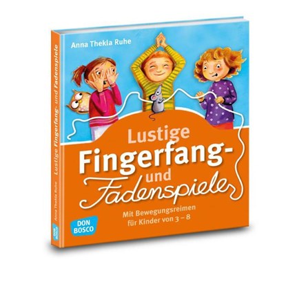 Lustige Fingerfang- und Fadenspiele, Anna Thekla Ruhe - Paperback - 9783769821888