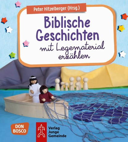 Biblische Geschichten mit Legematerial erzählen, Peter Hitzelberger - Paperback - 9783769824278