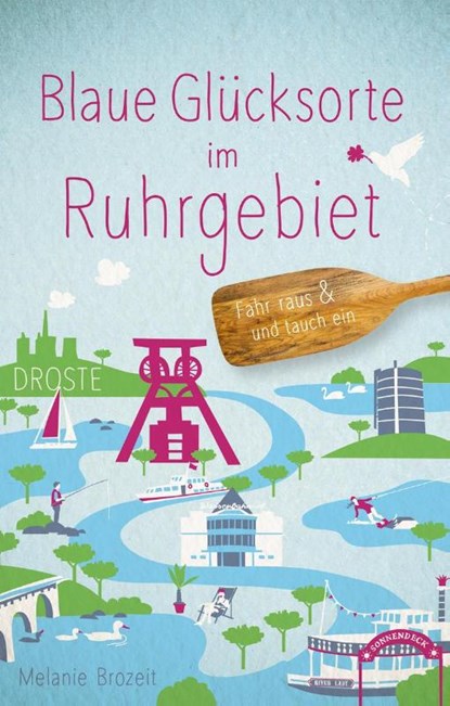 Blaue Glücksorte im Ruhrgebiet, Melanie Brozeit - Paperback - 9783770021611