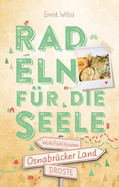 Osnabrücker Land. Radeln für die Seele, Ernst Wrba - Paperback - 9783770022427