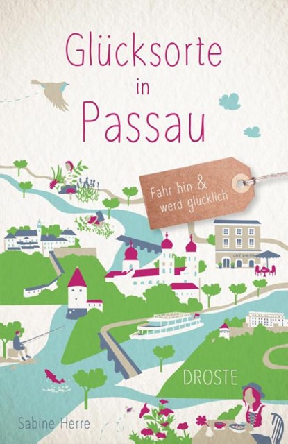 Glücksorte in Passau, Sabine Herre - Paperback - 9783770022717