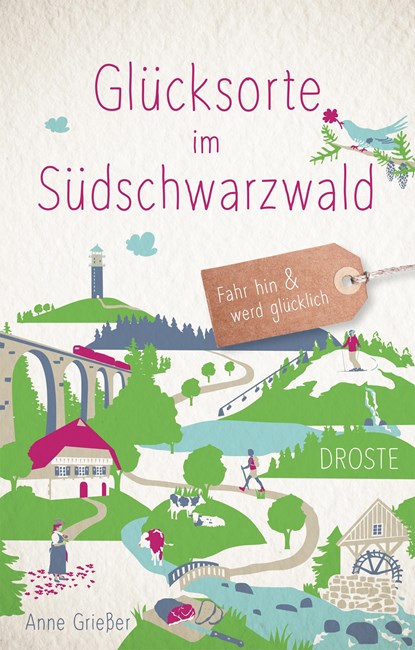 Glücksorte im Südschwarzwald, Anne Grießer - Paperback - 9783770022748