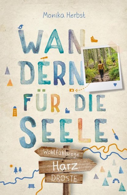 Harz. Wandern für die Seele, Monika Herbst - Paperback - 9783770022830