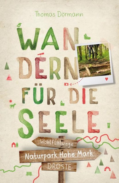 Naturpark Hohe Mark. Wandern für die Seele, Thomas Dörmann - Paperback - 9783770023363
