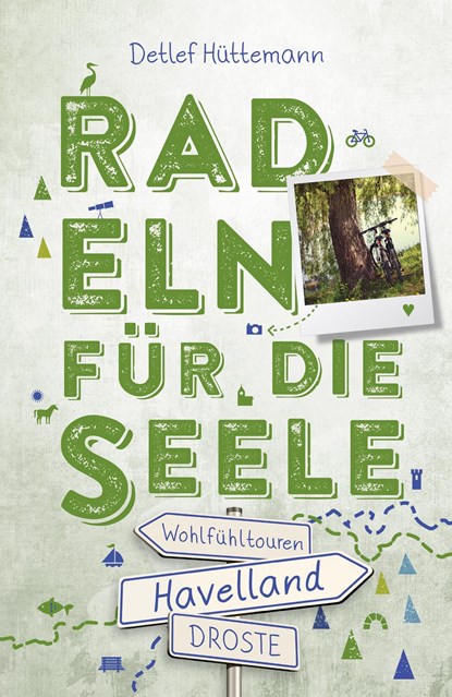 Havelland. Radeln für die Seele, Detlef Hüttemann - Paperback - 9783770024049
