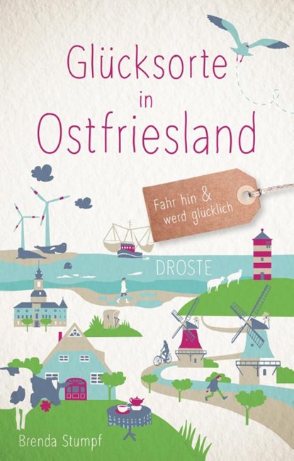 Glücksorte in Ostfriesland, Brenda Stumpf - Paperback - 9783770024834