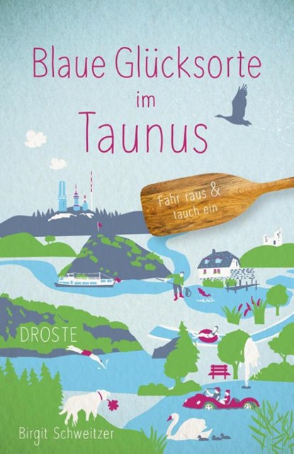 Blaue Glücksorte im Taunus, Birgit Schweitzer - Paperback - 9783770025541