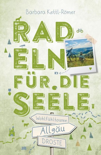 Allgäu. Radeln für die Seele, Barbara Kettl-Römer - Paperback - 9783770025985