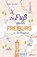 Zu Fuß durch Freiburg, Silke Rundel - Paperback - 9783770026814