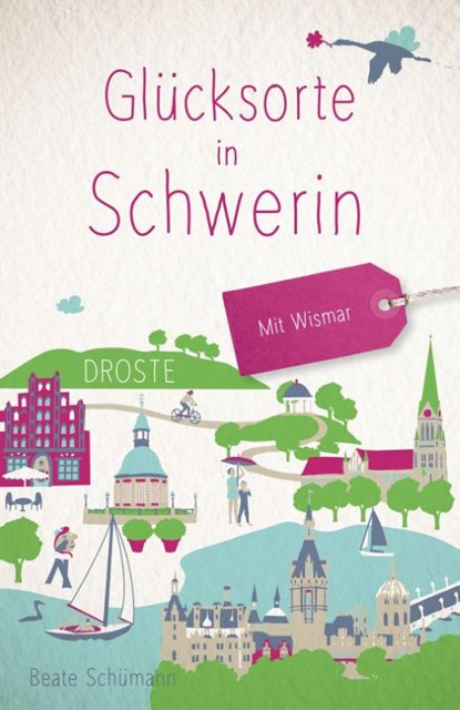 Glücksorte in Schwerin, Beate Schümann - Paperback - 9783770027538