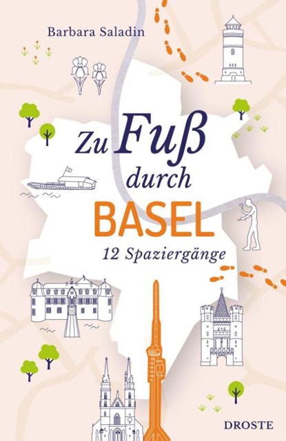 Zu Fuß durch Basel, Barbara Saladin - Paperback - 9783770027637