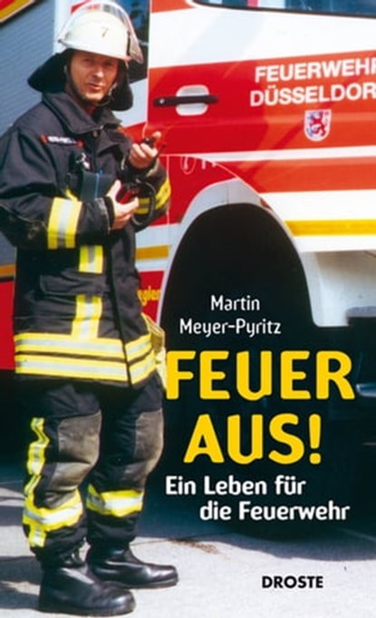 Feuer aus!, Martin Meyer-Pyritz - Ebook - 9783770041237